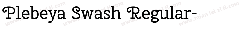 Plebeya Swash Regular字体转换